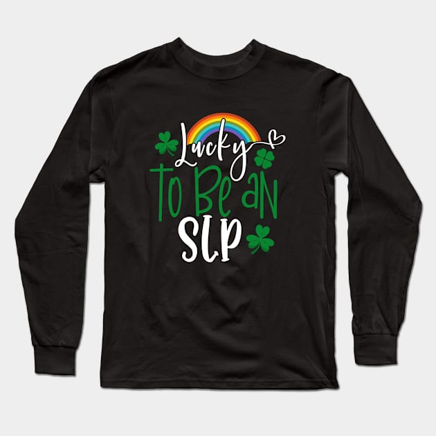 Lucky To Be An SLP St Patricks Day Speech Language Therapist Long Sleeve T-Shirt by dounjdesigner